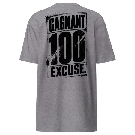 GAGNANT 100 EXCUSE – Men’s Premium Heavyweight T-Shirt