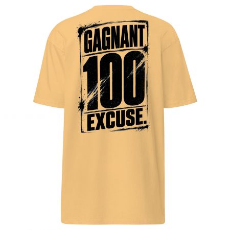 GAGNANT 100 EXCUSE – Men’s Premium Heavyweight T-Shirt