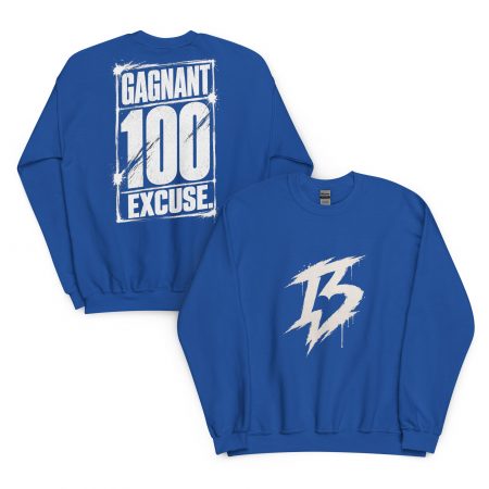 GAGNANT 100 EXCUSE – Sweatshirt Premium BANNOU